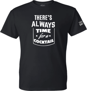 Always Time for a Cocktail  T-Shirt