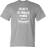 Always Time for a Cocktail  T-Shirt