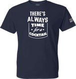 Always Time for a Cocktail  T-Shirt