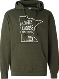 Always Choose Fishing Minnesota Design Hoodie