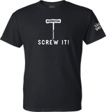 Screw It w/ Wine Opener : T-Shirt