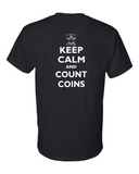 Keep Calm & Count Coins T-Shirt