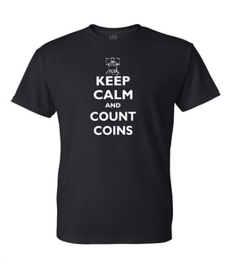 Keep Calm & Count Coins T-Shirt