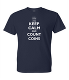 Keep Calm & Count Coins T-Shirt