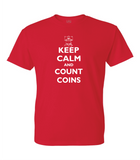 Keep Calm & Count Coins T-Shirt