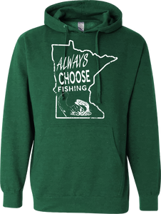 Always Choose Fishing Minnesota Design Hoodie