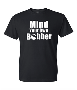 Mind Your Own Bobber