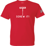 Screw It w/ Wine Opener : T-Shirt